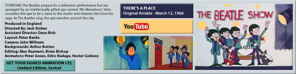 THE BEATLES SATURDAY MORNING CARTOONS, "THERE'S A PLACE"