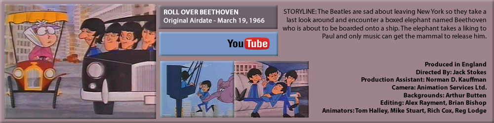 THE BEATLES SATURDAY MORNING CARTOONS, "ROLL OVER BEETHOVEN"