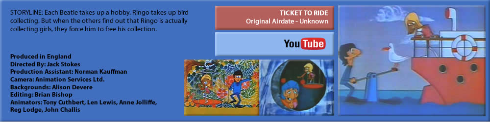 THE BEATLES CARTOONS, "TICKET TO RIDE"