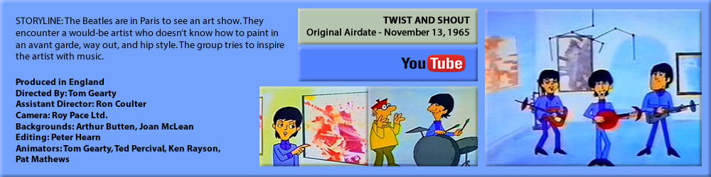 THE BEATLES CARTOON, "TWIST AND SHOUT"