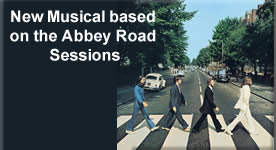 New Musical based on the Abbey Road sessions
